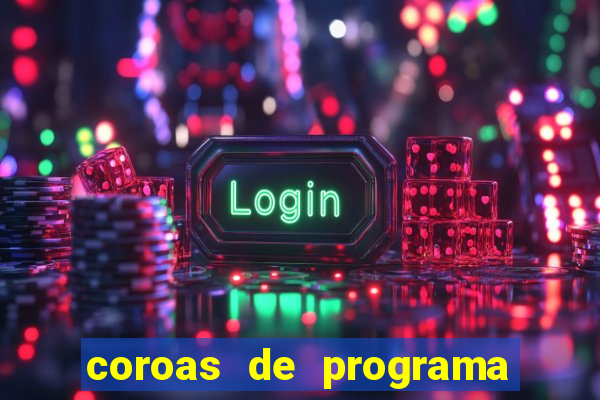 coroas de programa de santos